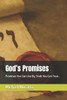 God's Promises: Promises You Can Live By, Truth You Can Trust.