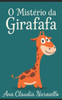 O Mistério da Girafafa