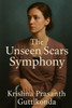 The Unseen Scars Symphony