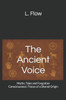The Ancient Voice: Myths, Tales and Forgotten Consciousness: Traces of a Shared Origin