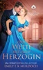 Eine Wette mit einer Herzogin: Eine dampfige Regency-Romanze