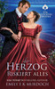 Der Herzog riskiert alles: Eine dampfige Regency-Romanze