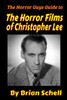 The Horror Guys Guide to the Horror Films of Christopher Lee
