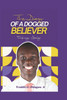 The Diary of a Dogged Believer: Finishing Strong