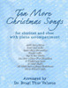 Ten More Christmas Songs for Clarinet and Oboe: duets for oboe and clarinet