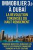 Immobilier 3.0 à Dubaï: La Révolution Tokenisée du Haut Rendement: Pourquoi investir à Dubaï bat les SCPI et les produits financiers Français à plate