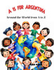 A is for Argentina: Around the world from A to Z