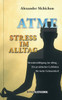 Atme: Stress im Alltag