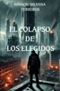 El Colapso de los Elegidos