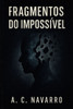Fragmentos do Impossível