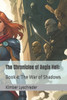 The Chronicles of Aegis Hall: : Book 4: The War of Shadows