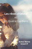 Les rêves d'Emma et les Quatre Gardiens
