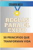 Reglas Para El Éxito: 50 principios que transforman tu vida