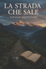 La Strada Che Sale
