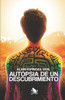 Autopsia de un Descubrimiento