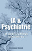 IA & Psychiatrie: Comment l'IA a Révolutionné Ma Pratique de Psychiatre