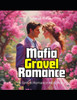 Mafia Grovel Romance: A Grovel Romance HEA Story