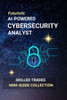 AI-Powered Cybersecurity Analyst: Protecting Digital Futures with Artificial Intelligence and Human Insight
