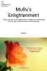 MuRu's Enlightenment: Embracing and transcending reason, religion, and spirituality, Into the age of self-awareness and awakening - 9798286954292