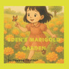 Eden's Marigold Garden