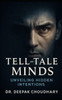 Tell-Tale Minds: Unveiling Hidden Intentions