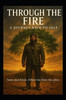 Through the Fire: A Journey Back to Self