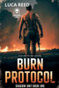 Burn Protocol: Shadow Unit - Book One