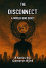 The Disconnect Book One: A World Gone Quiet