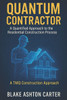 Quantum Contractor: A Quantified Approach to the Residential Construction Process