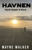 Havnen: Skjult begær & mord