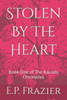 Stolen By The Heart: Book One of The Kausda Chronicles