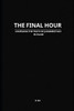 The Final Hour: Unveiling the Truth of Judgment Day in Islam - 9798287440664