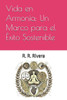 Vida en Armonía: Un Marco para el Éxito Sostenible