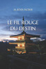 Le Fil Rouge Du Destin