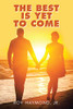 The Best Is Yet To Come - 9781663221728