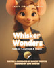 Whisker Wonders: Tails of Courage and Hope