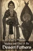 Sayings And Lives Of The Desert Fathers