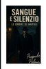 sanque e silenzio le ombre di napoli
