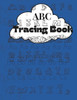 Tracing Book ABC: ABC handwriting book