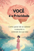Você é a Prioridade