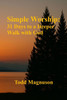 Simple Worship: 31 Days to a Deeper Walk with God