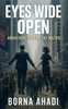 Eyes Wide Open: Awakening Beyond the Matrix