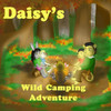 Daisys Wild Camping Adventure