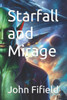 Starfall and Mirage
