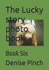 The Lucky story photo book.: Book Six