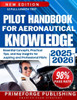Pilot Handbook for Aeronautical Knowledge: Essential Concepts, Practical Tips, and Key Insights for Aspiring and Professional Pilots
