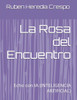 La Rosa del Encuentro: Echo con IA (INTELIGENCIA ARTIFICIAL)