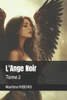 L'Ange Noir: Tome 2
