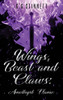 Wings, Beast, And Claws - 9781956480054