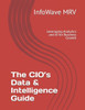The CIO's Data & Intelligence Guide: Leveraging Analytics and AI for Business Growth